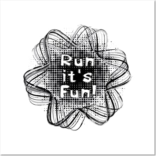 Run It's Fun Posters and Art